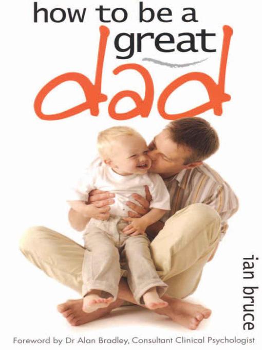 Title details for How to be a Great Dad by Ian Bruce - Wait list